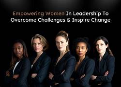 The Challenges Women Face In Leadership Roles Explained